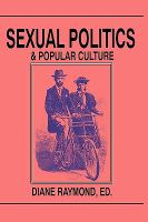 Sexual politics and popular culture /