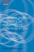 Abortion politics, women's movements, and the democratic state : a comparative study of state feminism /