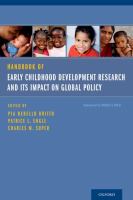 Handbook of early childhood development research and its impact on global policy /