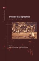 Children's geographies : playing, living, learning /