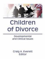 Children of divorce : developmental and clinical issues /