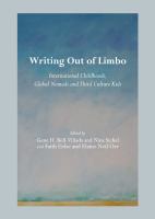 Writing out of limbo : international childhoods, global nomads and third culture kids /