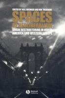 Spaces of neoliberalism : urban restructuring in North America and Western Europe /