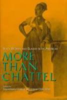 More than chattel : black women and slavery in the Americas /