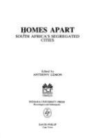 Homes apart : South Africa's segregated cities /