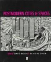 Postmodern cities and spaces /