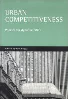 Urban competitiveness : policies for dynamic cities /