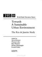 Towards a sustainable urban environment : the Rio de Janeiro study /