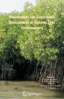 Management and sustainable development of coastal zone environments /