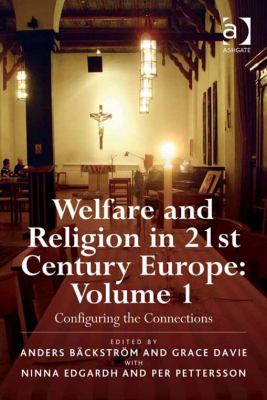 Welfare and religion in 21st century Europe.