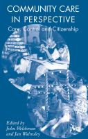 Community care in perspective care, control and citizenship /