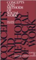 Concepts and methods of social work : Walter A. Friedlander, editor.