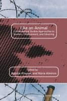 Like an animal : critical animal studies approaches to borders, displacement, and othering /