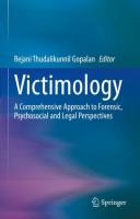 Victimology : a comprehensive approach to forensic, psychosocial and legal perspectives /
