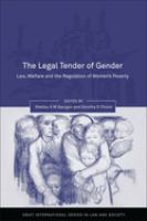 The legal tender of gender : welfare, law and the regulation of women's poverty /