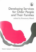 Developing services for older people and their families /