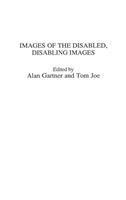 Images of the disabled, disabling images /