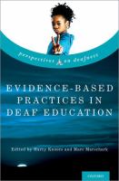 Evidence-based practices in deaf education /