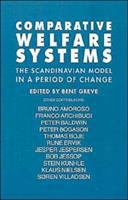 Comparative welfare systems : the Scandinavian model in a period of change /
