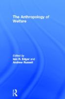 The anthropology of welfare