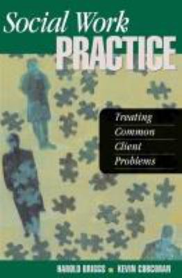Social work practice : treating common client problems /