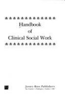 Handbook of clinical social work /