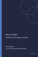 Ashes to ashes : the history of smoking and health /