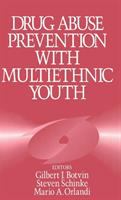 Drug abuse prevention with multiethnic youth /