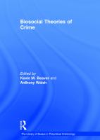 Biosocial theories of crime /