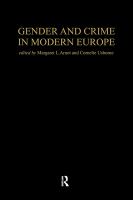 Gender and crime in modern Europe /