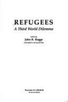 Refugees, a third world dilemma /
