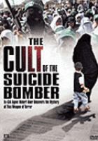 Cult of the suicide bomber