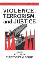 Violence, terrorism, and justice /
