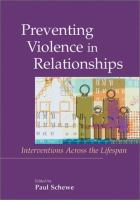 Preventing violence in relationships : interventions across the life span /