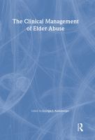 The clinical management of elder abuse /