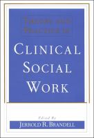 Theory and practice in clinical social work /