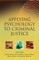 Applying psychology to criminal justice /