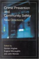 Crime prevention and community safety : new directions /