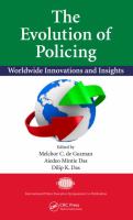 The evolution of policing : worldwide innovations and insights /