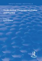 Youth justice : contemporary policy and practice /