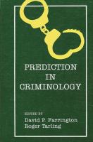 Prediction in criminology /