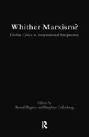 Whither Marxism? : global crises in international perspective /