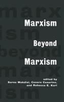 Marxism beyond Marxism /