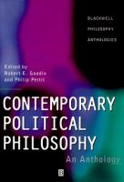Contemporary political philosophy : an anthology /