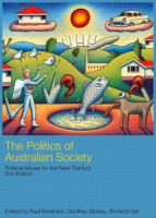 The politics of Australian society : political issues for the new century /