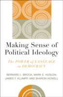 Making sense of political ideology / The power of language in democracy ;