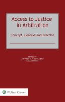 Access to justice in arbitration : concept, context and practice /