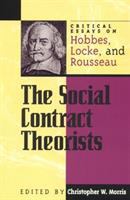 The social contract theorists : critical essays on Hobbes, Locke, and Rousseau /