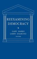 Reexamining democracy : essays in honor of Seymour Martin Lipset /