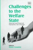 Challenges to the welfare state : internal and external dynamics for change /